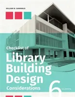 Checklist of Library Building Design Considerations, sexta edición - Checklist of Library Building Design Considerations, Sixth Edition