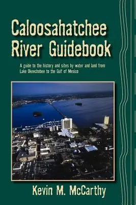 Guía del río Caloosahatchee - Caloosahatchee River Guidebook