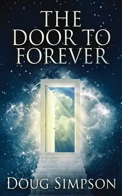 La puerta hacia siempre - The Door To Forever