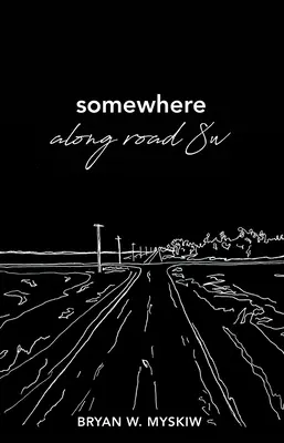 En algún lugar de la carretera 8w - Somewhere Along Road 8w