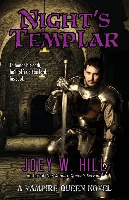 El templario de la noche: Una novela de Vampire Queen - Night's Templar: A Vampire Queen Novel