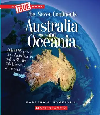 Australia y Oceanía (un libro verdadero: Los siete continentes) (Library Edition) - Australia and Oceania (a True Book: The Seven Continents) (Library Edition)