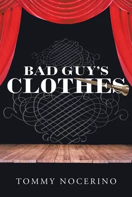 La ropa del malo - Bad Guy's Clothes