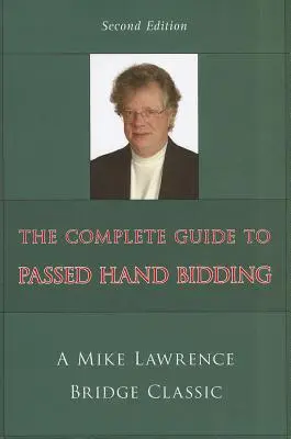 Guía completa de la puja de manos pasadas - Complete Guide to Passed Hand Bidding