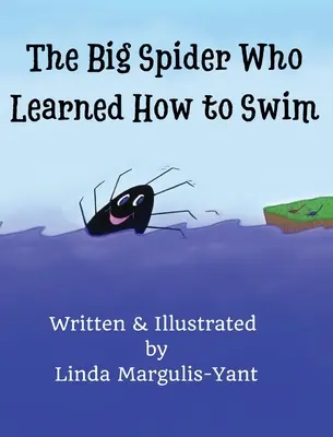 La gran araña que aprendió a nadar - The Big Spider Who Learned How to Swim