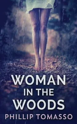 Mujer en el bosque - Woman in the Woods