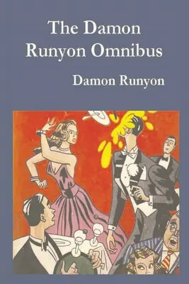 Omnibus Damon Runyon - Damon Runyon Omnibus