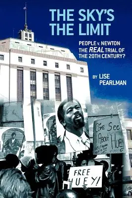 El cielo es el límite People V. Newton, ¿el verdadero juicio del siglo XX? - The Sky's the Limit People V. Newton, the Real Trial of the 20th Century?