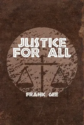 Justicia para todos - Justice for All