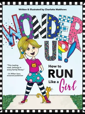 ¡Wonder Up! Cómo correr como una niña - Wonder Up! How to Run Like a Girl