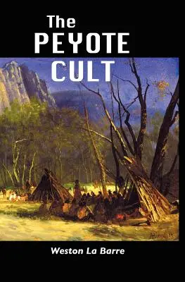 El Culto del Peyote - The Peyote Cult