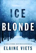 Rubia de hielo - Ice Blonde