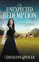 Una redención inesperada - An Unexpected Redemption