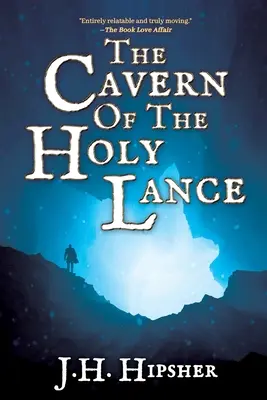 La Caverna de la Santa Lanza - The Cavern of the Holy Lance