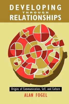 Desarrollarse a través de las relaciones - Developing Through Relationships