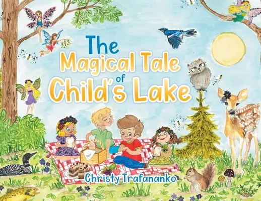 El mágico cuento del lago de los niños - The Magical Tale of Child's Lake