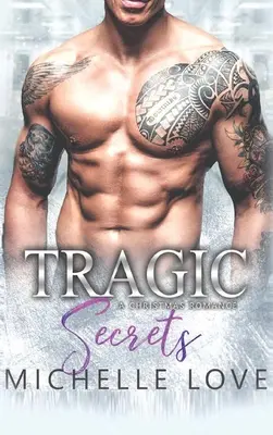 Secretos trágicos: Un romance de vacaciones - Tragic Secrets: A Holiday Romance