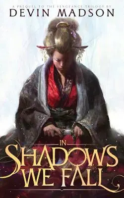 En sombras caemos - In Shadows We Fall