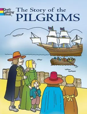 La historia de los peregrinos Libro para colorear - The Story of the Pilgrims Coloring Book