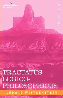 Tractatus Lógico-Filosófico - Tractatus Logico-Philosophicus