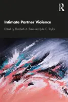 Violencia de pareja: Nuevas perspectivas en la investigación y la práctica - Intimate Partner Violence: New Perspectives in Research and Practice