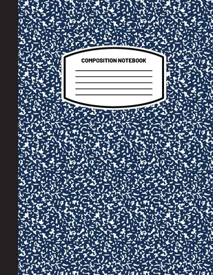 Classic Composition Notebook: (8.5x11) Wide Ruled Lined Paper Notebook Journal (Azul oscuro) (Cuaderno para niños, adolescentes, estudiantes, adultos) Back to Scho - Classic Composition Notebook: (8.5x11) Wide Ruled Lined Paper Notebook Journal (Dark Blue) (Notebook for Kids, Teens, Students, Adults) Back to Scho