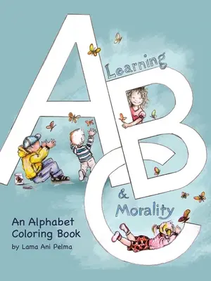 Aprendiendo Abc y Moralidad - Learning Abc and Morality