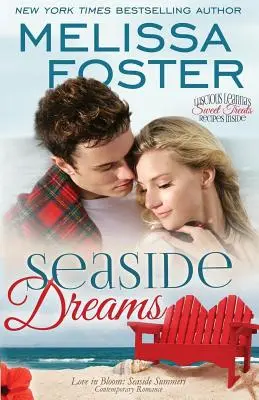 Sueños junto al mar (Amor en flor: Los veranos junto al mar, Libro 1) - Seaside Dreams (Love in Bloom: Seaside Summers, Book 1)