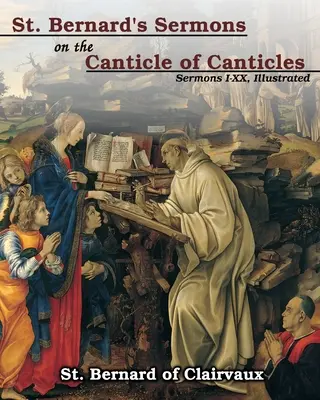 Sermones de San Bernardo sobre el Cantar de los Cantares - St. Bernard's sermons on the Canticle of Canticles