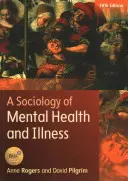 Sociología de la salud y la enfermedad mentales - A Sociology of Mental Health and Illness