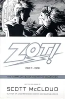 ¡Zot! La Colección Completa en Blanco y Negro: 1987-1991 - Zot!: The Complete Black and White Collection: 1987-1991