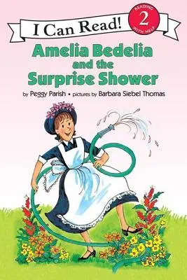 Amelia Bedelia y la ducha sorpresa - Amelia Bedelia and the Surprise Shower