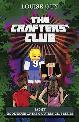 Perdido: Libro Tres de la Serie El Club de los Artesanos - Lost: Book Three of The Crafters' Club Series