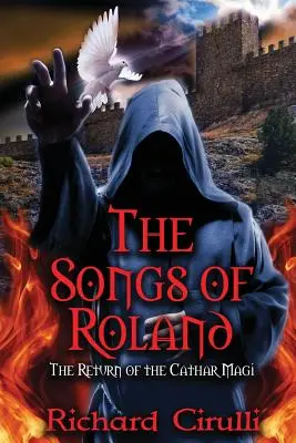 Los cantos de Roldán: El retorno de los Reyes Magos cátaros - The Songs of Roland: The Return of the Cathar Magi