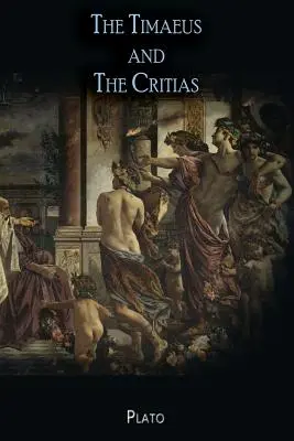 El Timeo y el Critias - The Timaeus and The Critias