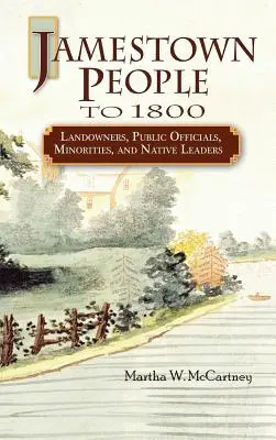 Jamestown People to 1800: Terratenientes, funcionarios públicos, minorías y líderes indígenas - Jamestown People to 1800: Landowners, Public Officials, Minorities, and Native Leaders