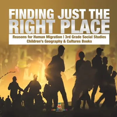 Los dioses y los héroes griegos - La antigua Grecia para niños - Libros infantiles de Geografía y Cultura - Finding Just the Right Place - Reasons for Human Migration - 3rd Grade Social Studies - Children's Geography & Cultures Books