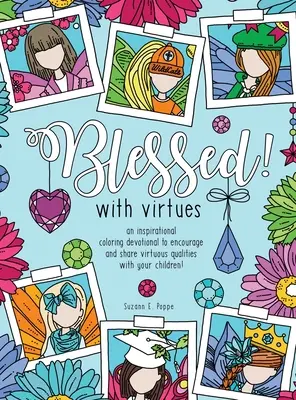 Bendito sea con virtudes - Blessed! with virtues