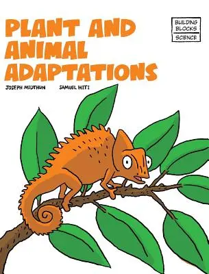 Adaptaciones de plantas y animales - Plant and Animal Adaptions