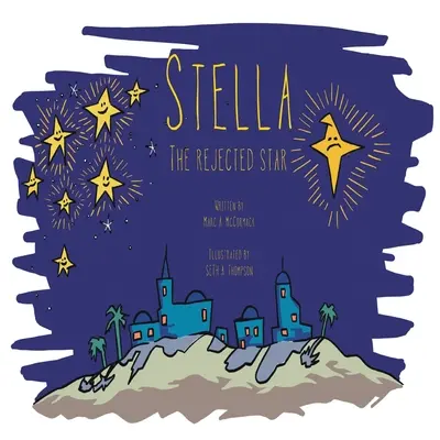 Stella, la estrella rechazada - Stella the Rejected Star