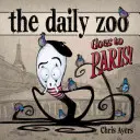 El Zoo Diario se va a París - Daily Zoo Goes to Paris!