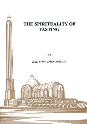 La Espiritualidad del Ayuno - The Spirituality of Fasting