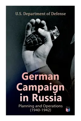 Campaña alemana en Rusia: Planificación y Operaciones (1940-1942): WW2: Planificación Estratégica y Operativa: Directiva Barbarroja, La Operación Inicial - German Campaign in Russia: Planning and Operations (1940-1942): WW2: Strategic & Operational Planning: Directive Barbarossa, The Initial Operatio