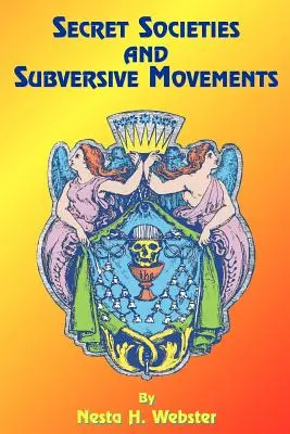 Sociedades secretas y movimientos subversivos - Secret Societies and Subversive Movements