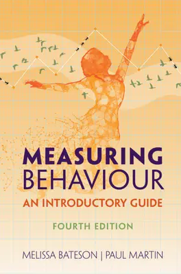 Medir el comportamiento: Guía introductoria - Measuring Behaviour: An Introductory Guide