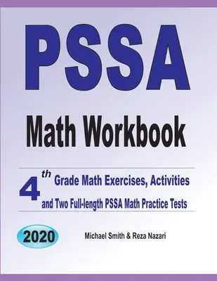 PSSA Math Workbook: Ejercicios, actividades y dos exámenes completos de práctica de matemáticas PSSA de 4.º grado - PSSA Math Workbook: 4th Grade Math Exercises, Activities, and Two Full-Length PSSA Math Practice Tests