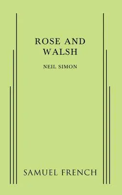 Rose y Walsh - Rose and Walsh