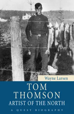 Tom Thomson Artista del Norte - Tom Thomson: Artist of the North