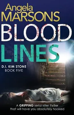 Líneas de sangre: Un thriller absolutamente apasionante que le tendrá enganchado - Blood Lines: An absolutely gripping thriller that will have you hooked