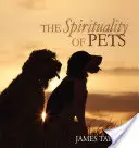 La espiritualidad de los animales de compañía - The Spirituality of Pets